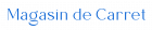 Magasin-de-Carret.png